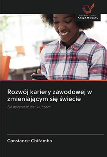 Rozwój kariery zawodowej w zmieniającym się świecie