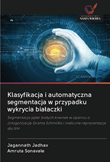 Klasyfikacja i automatyczna segmentacja w przypadku wykrycia bialaczki