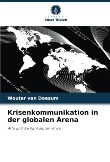 Krisenkommunikation in der globalen Arena