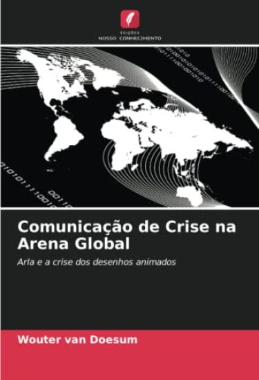 Comunicação de Crise na Arena Global