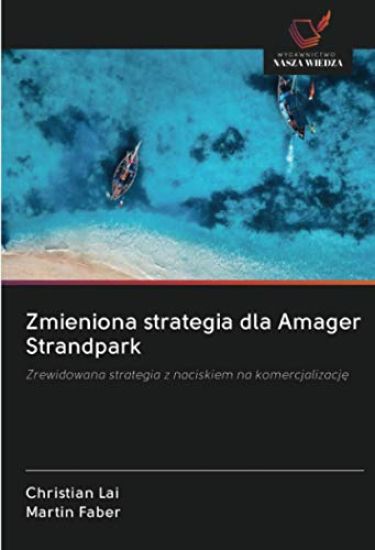 Zmieniona strategia dla Amager Strandpark