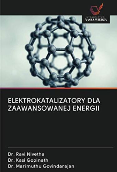 ELEKTROKATALIZATORY DLA ZAAWANSOWANEJ ENERGII