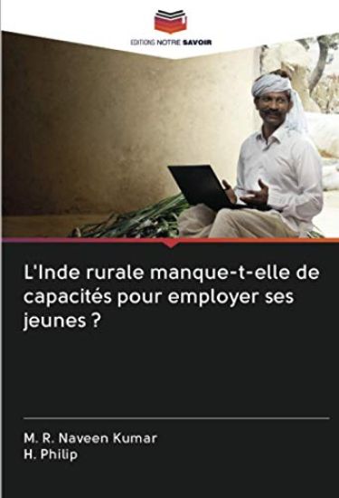 L'Inde rurale manque-t-elle de capacités pour employer ses jeunes ?