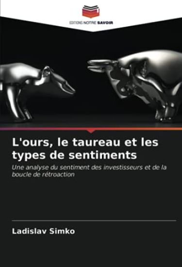 L'ours, le taureau et les types de sentiments