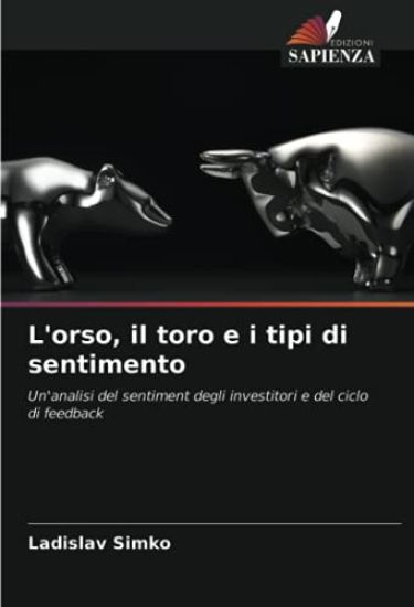 L'orso, il toro e i tipi di sentimento