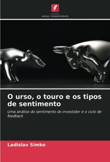 O urso, o touro e os tipos de sentimento