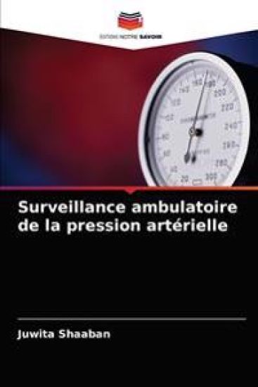 Surveillance ambulatoire de la pression artérielle