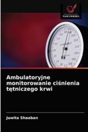 Ambulatoryjne monitorowanie cisnienia tetniczego krwi