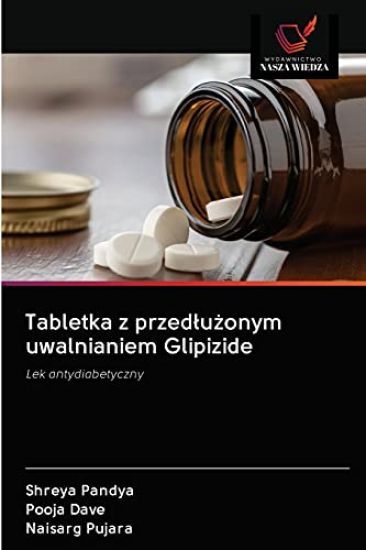 Tabletka z przedluzonym uwalnianiem Glipizide