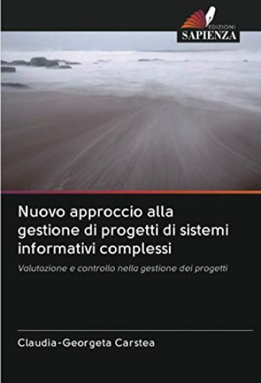 Nuovo approccio alla gestione di progetti di sistemi informativi complessi
