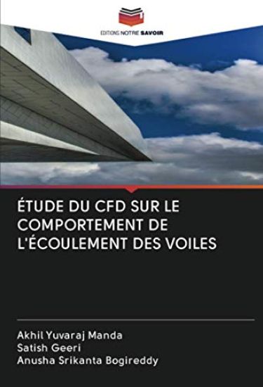 ÉTUDE DU CFD SUR LE COMPORTEMENT DE L'ÉCOULEMENT DES VOILES