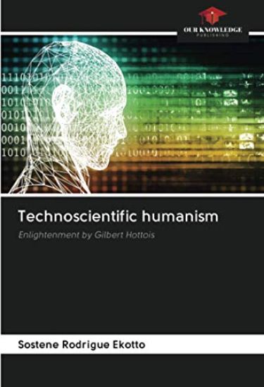 Technoscientific humanism