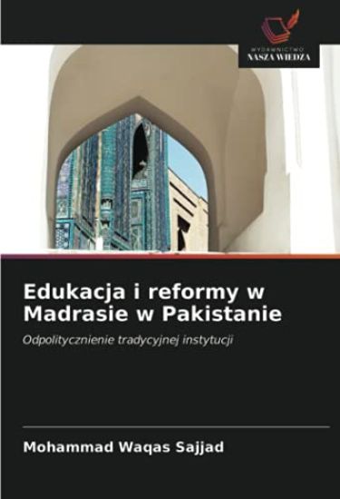Edukacja i reformy w Madrasie w Pakistanie