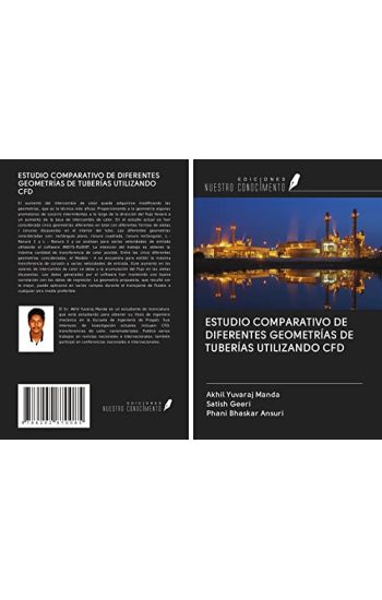 ESTUDIO COMPARATIVO DE DIFERENTES GEOMETRÍAS DE TUBERÍAS UTILIZANDO CFD