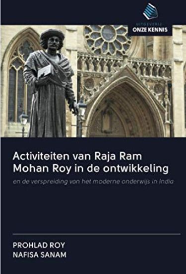 Activiteiten van Raja Ram Mohan Roy in de ontwikkeling