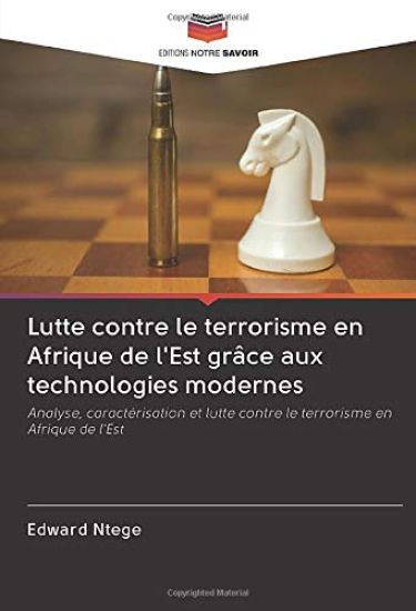 Lutte contre le terrorisme en Afrique de l'Est grâce aux technologies modernes