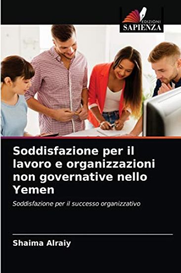 Soddisfazione per il lavoro e organizzazioni non governative nello Yemen
