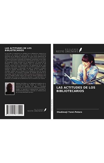 LAS ACTITUDES DE LOS BIBLIOTECARIOS