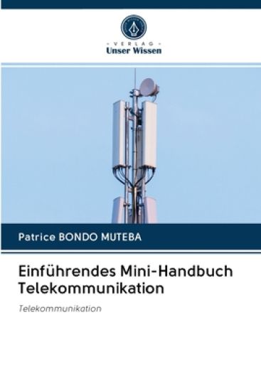 Einführendes Mini-Handbuch Telekommunikation