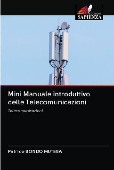 Mini Manuale introduttivo delle Telecomunicazioni