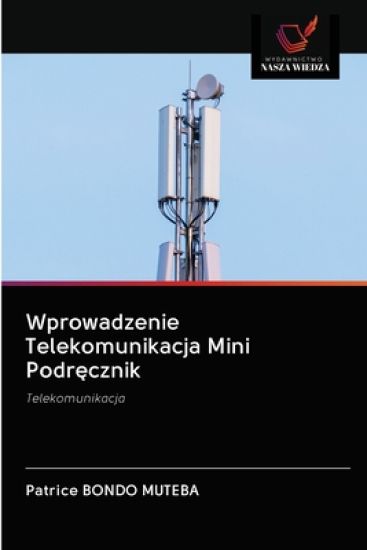 Wprowadzenie Telekomunikacja Mini Podrecznik