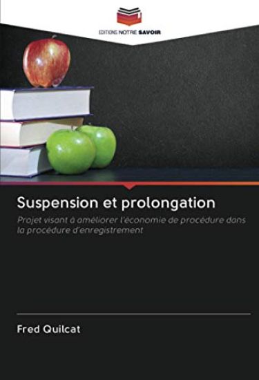 Suspension et prolongation