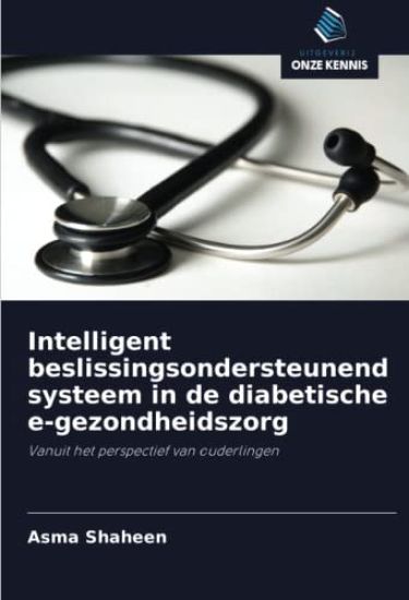 Intelligent beslissingsondersteunend systeem in de diabetische e-gezondheidszorg