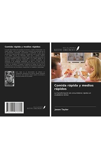 Comida rápida y medios rápidos