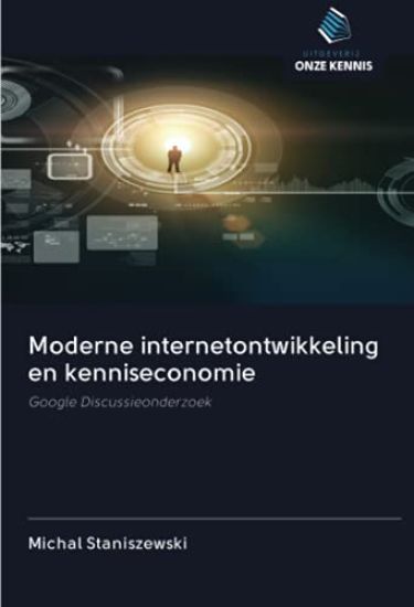 Moderne internetontwikkeling en kenniseconomie