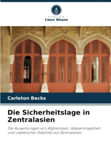 Die Sicherheitslage in Zentralasien