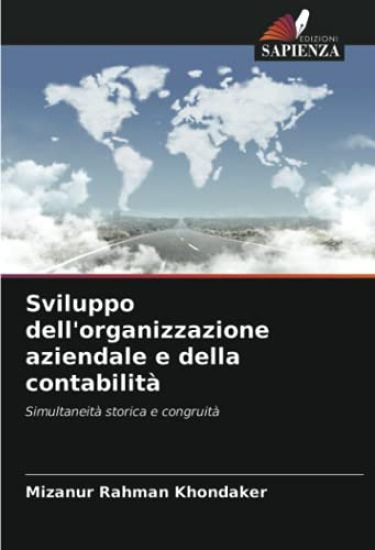 Sviluppo dell'organizzazione aziendale e della contabilità