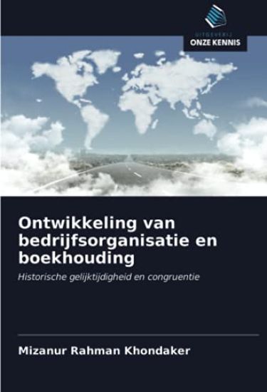 Ontwikkeling van bedrijfsorganisatie en boekhouding