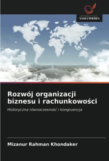 Rozwój organizacji biznesu i rachunkowo¿ci
