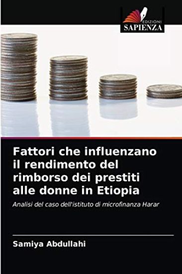 Fattori che influenzano il rendimento del rimborso dei prestiti alle donne in Etiopia