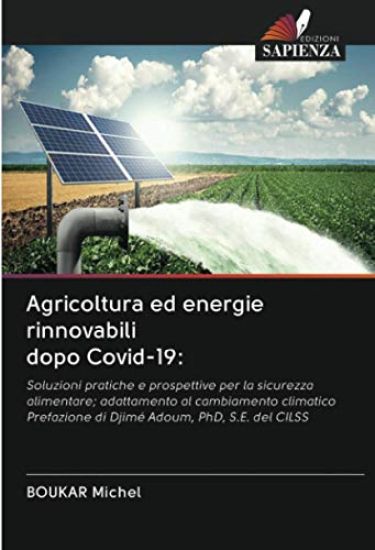 Agricoltura ed energie rinnovabili dopo Covid-19