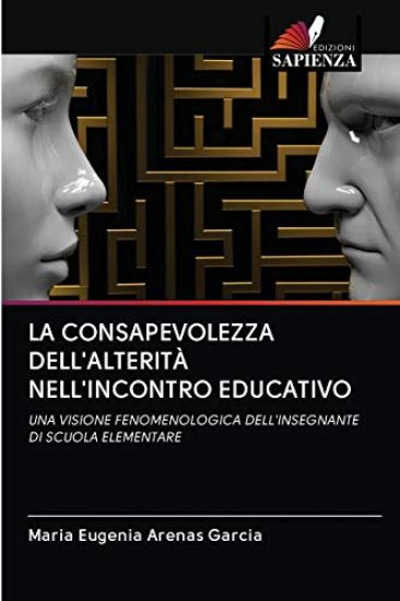 La Consapevolezza Dell'alterità Nell'incontro Educativo