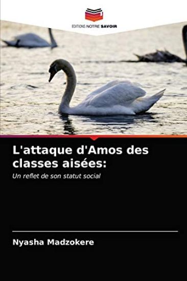L'attaque d'Amos des classes aisées