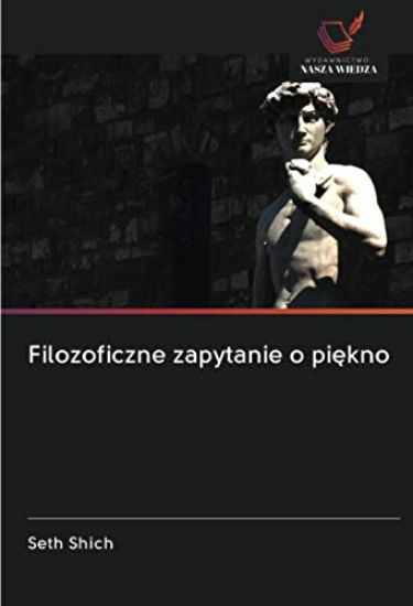 Filozoficzne zapytanie o pi¿kno