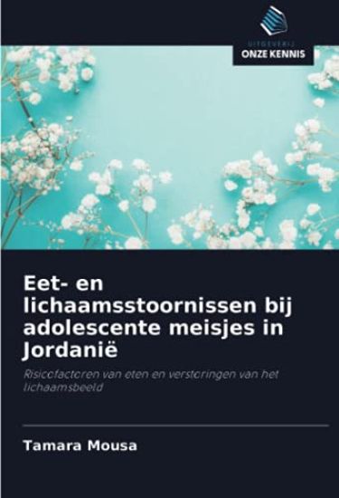 Eet- en lichaamsstoornissen bij adolescente meisjes in Jordanië