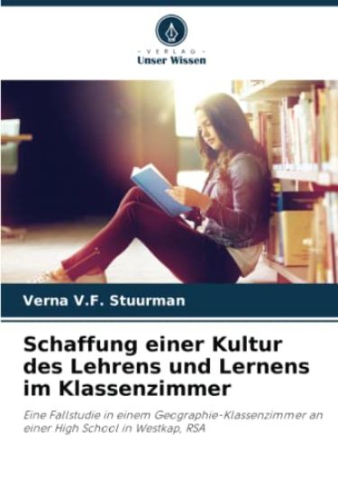 Schaffung einer Kultur des Lehrens und Lernens im Klassenzimmer