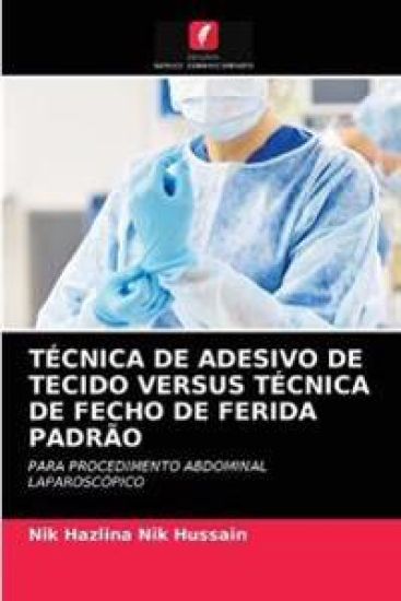 Técnica de Adesivo de Tecido Versus Técnica de Fecho de Ferida Padrão