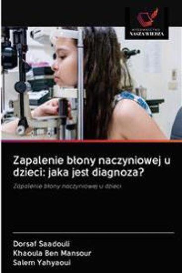 Zapalenie blony naczyniowej u dzieci