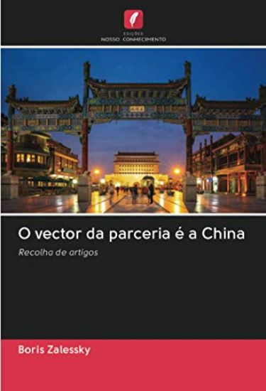O vector da parceria é a China
