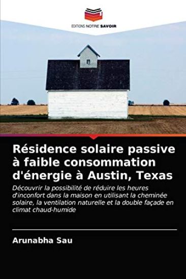 Résidence solaire passive à faible consommation d'énergie à Austin, Texas