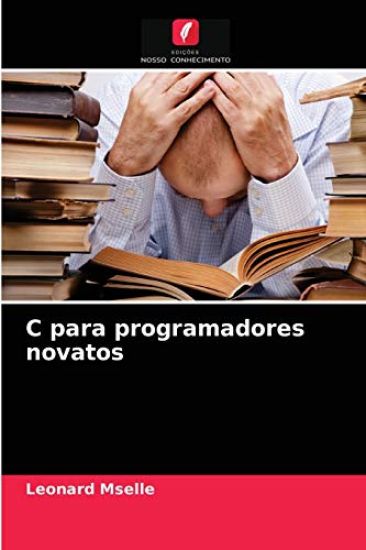 C para programadores novatos
