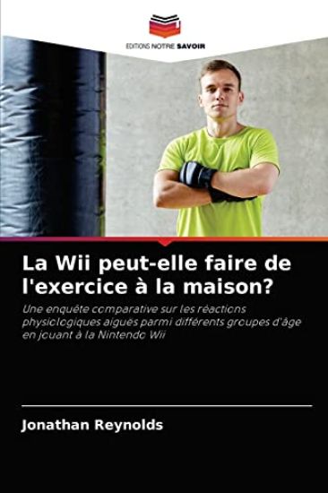 La Wii peut-elle faire de l'exercice à la maison?