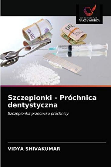 Szczepionki - Próchnica dentystyczna