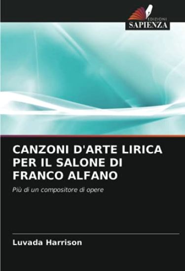 CANZONI D'ARTE LIRICA PER IL SALONE DI FRANCO ALFANO