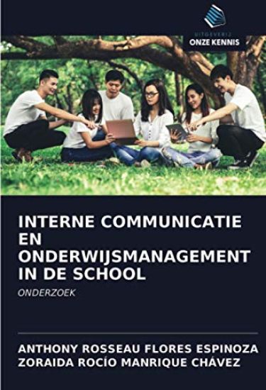 INTERNE COMMUNICATIE EN ONDERWIJSMANAGEMENT IN DE SCHOOL