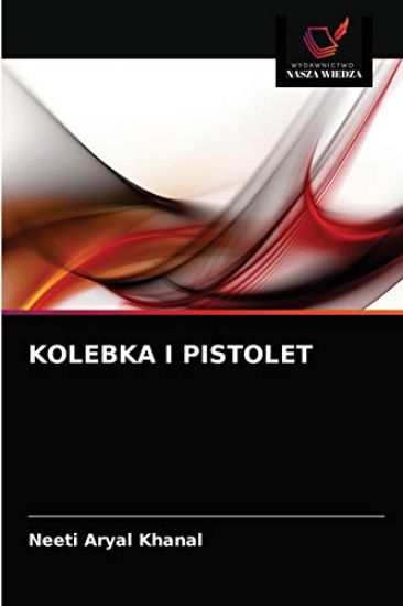 Kolebka I Pistolet